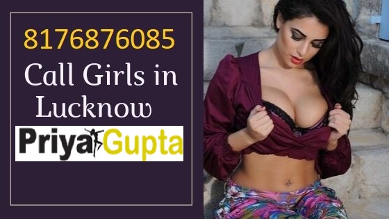 Book Real Call Girls in Lucknow – Priya Gupta