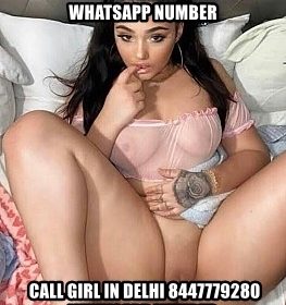 call-girl-in-delhi-8447779280-whatsapp-number-call-girl-in-delhi-8447779280-whatsapp-number